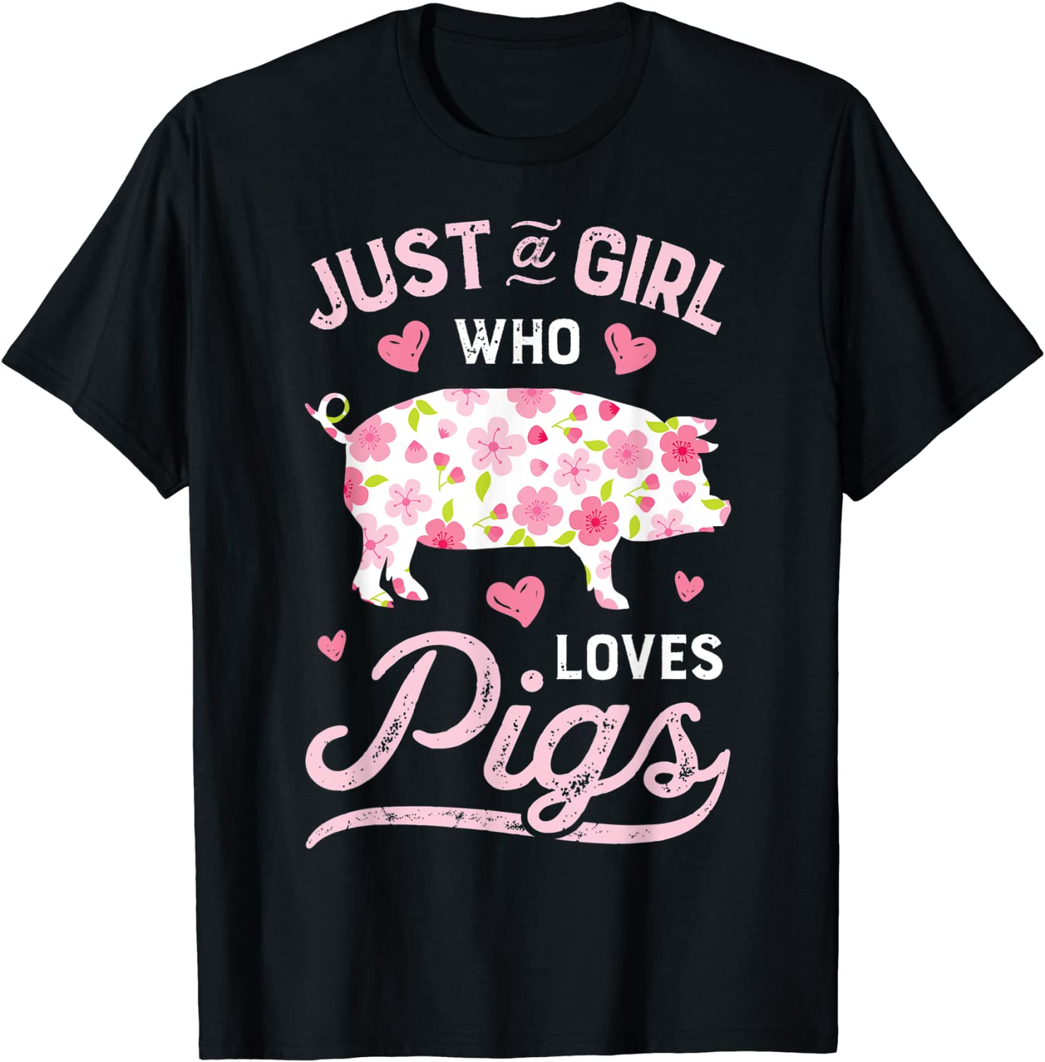 Just a Girl who Loves Pigs T Shirt Funny Pig Farmer Gifts