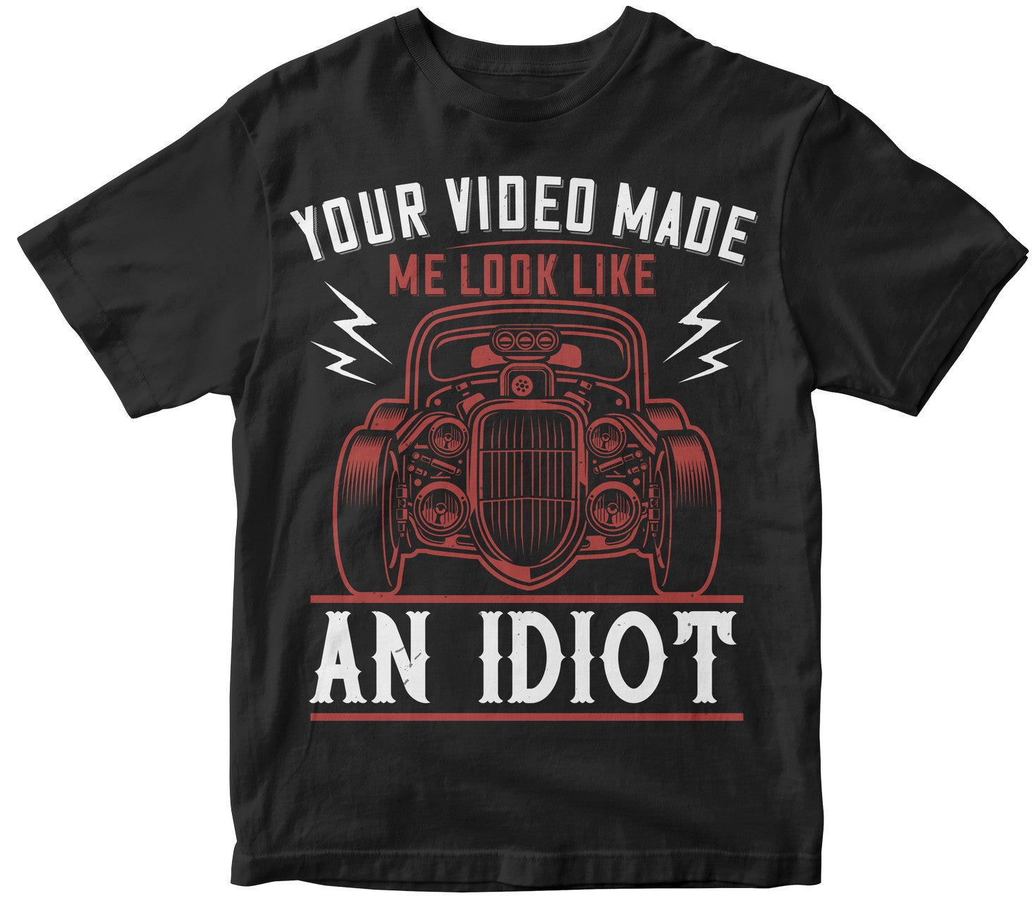 Your Video Made Me Look Like An Idiot