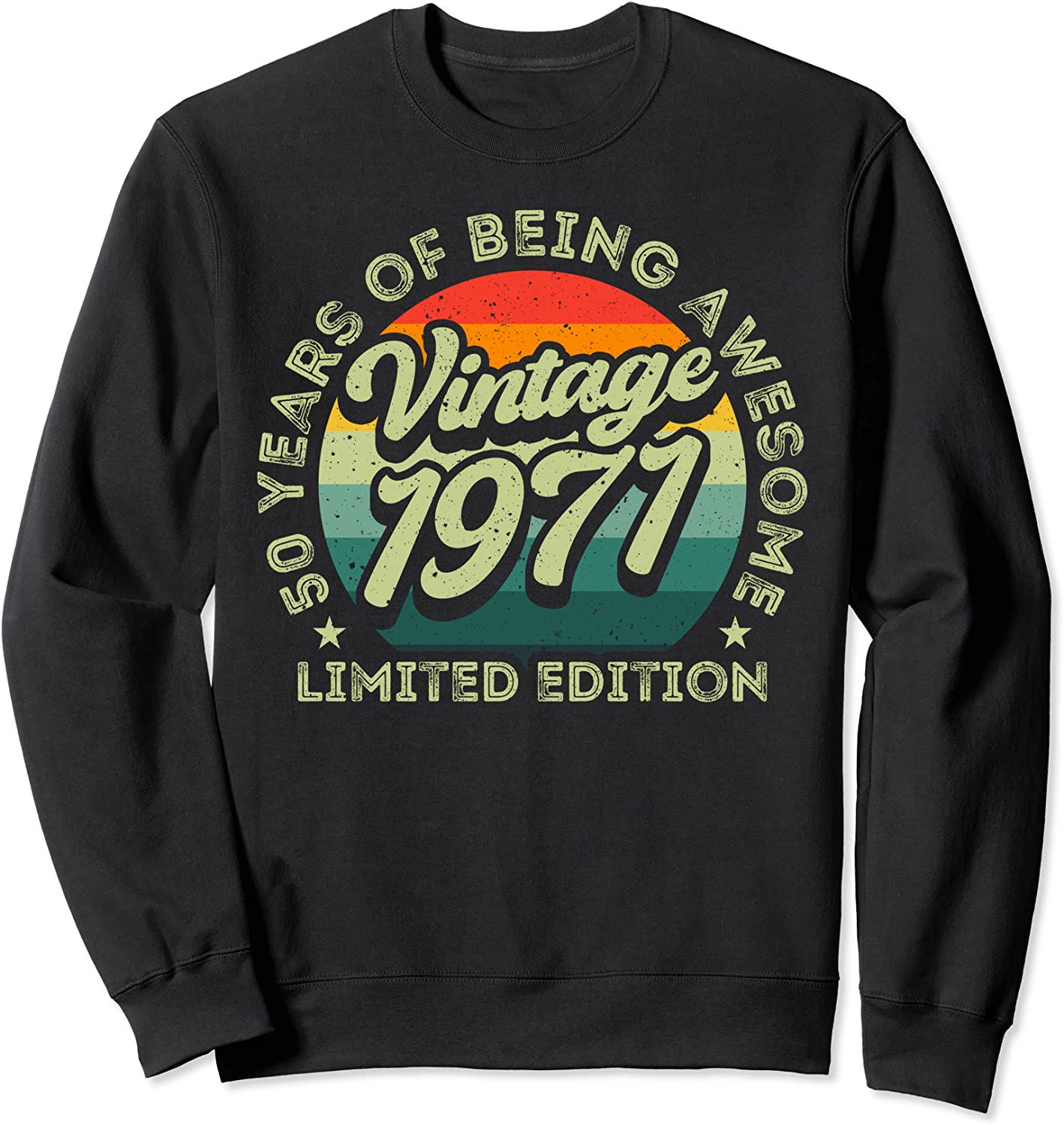 Vintage 1971 Limited Edition 50th Birthday 50 Years Old Gift Sweatshirt