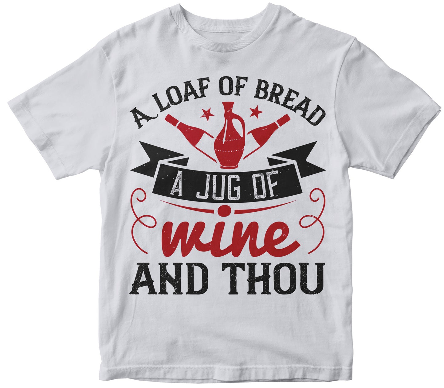 A Loaf Of Bread, A Jug Of Wine, And Thou