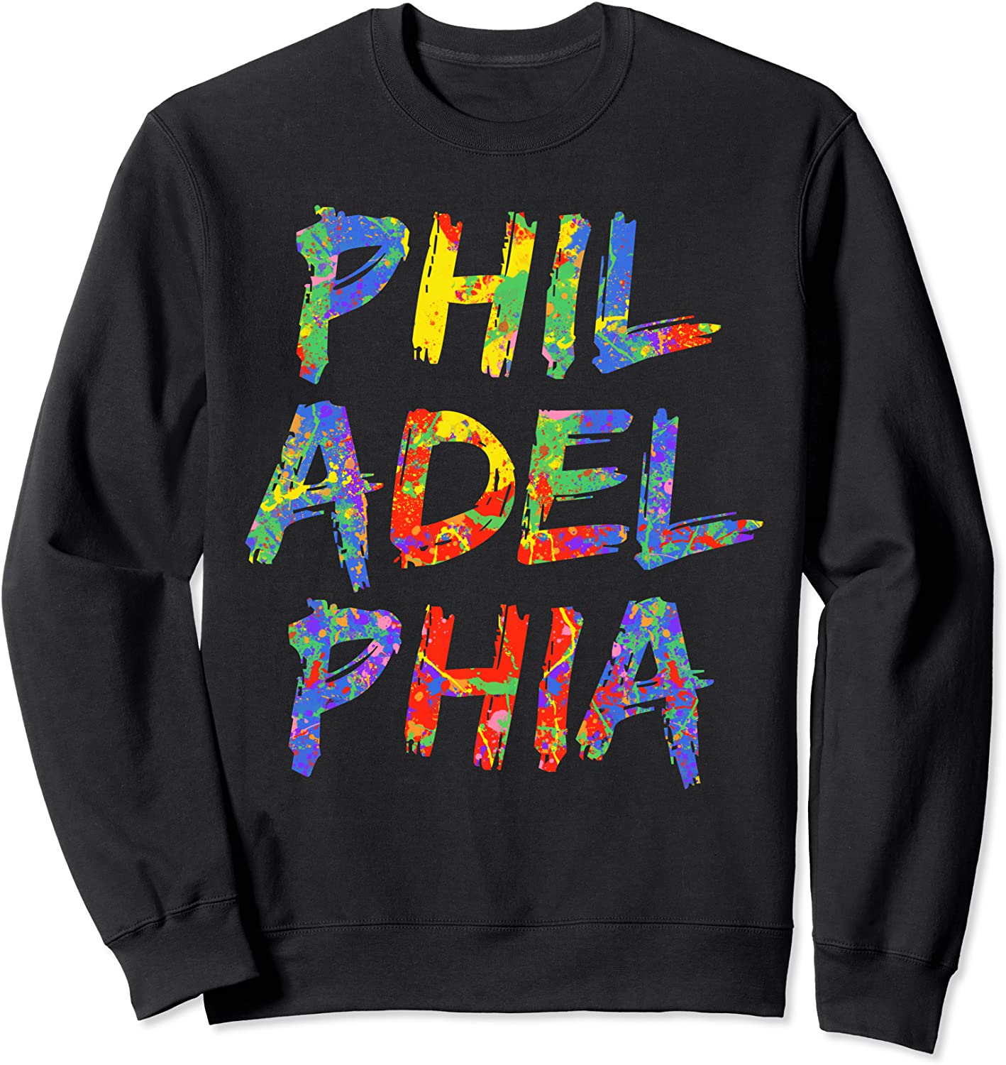 Colorful Rainbow PA Artwork City Pride Gift Philadelphia Sweatshirt