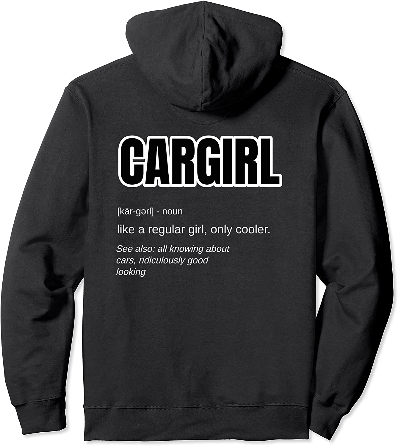 Funny Car Girl Gift - Cargirl Definition Car Chick Pullover Hoodie