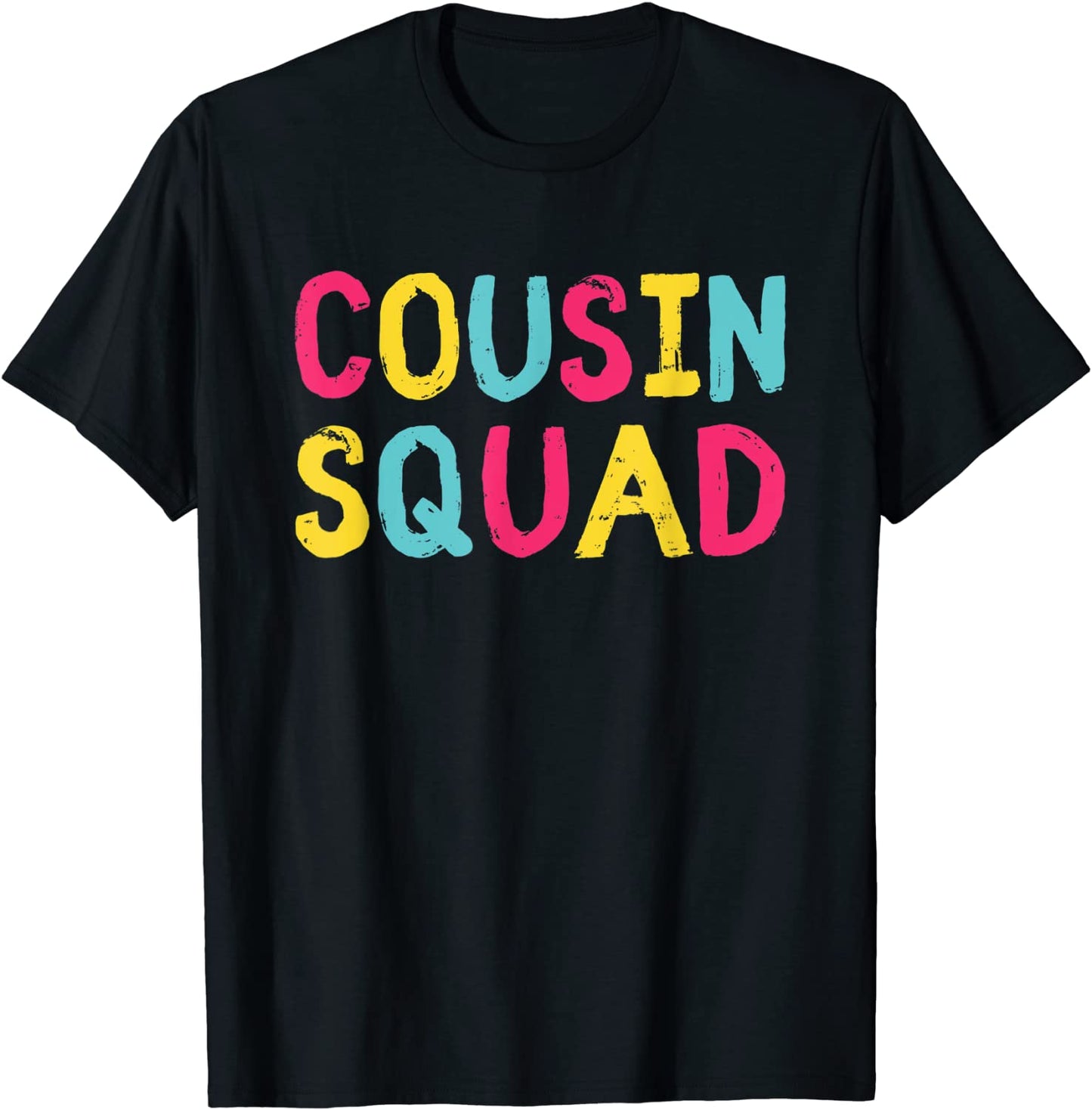 Cousin Squad Crew Family Matching Group Adult Kids Toddlers T-Shirt
