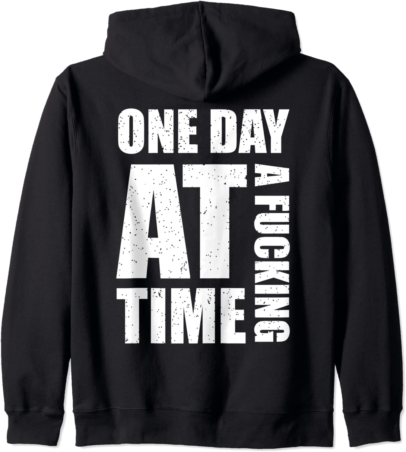One Day At a Fcking Time Sober Sobriety Alcohol Recovery Hoodie