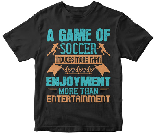 A Game Of Soccer Induces More Than Enjoyment, More Than Entertainment