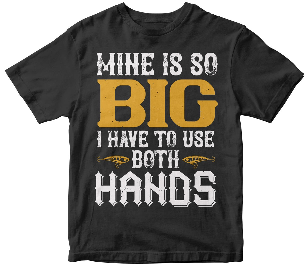 Mine Is So Big I Have To Use Both Hands