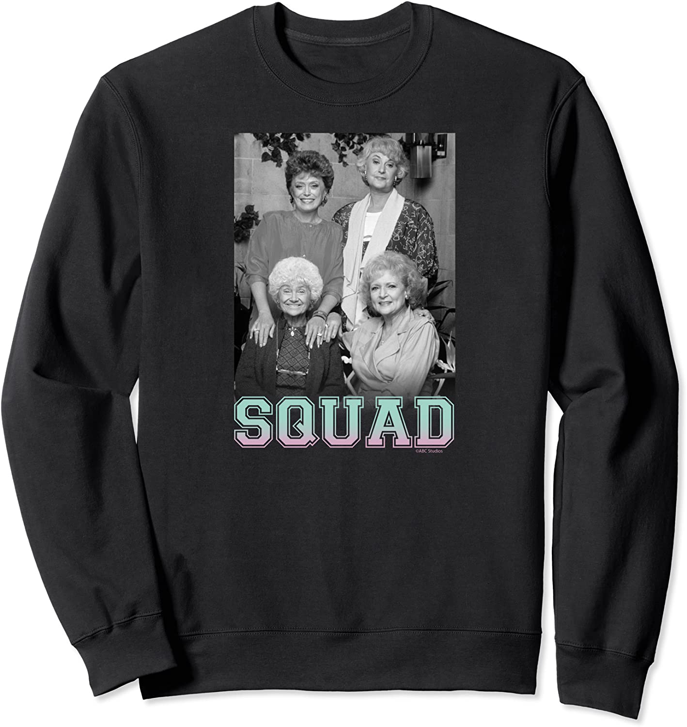 The Golden Girls Squad Sweatshirt