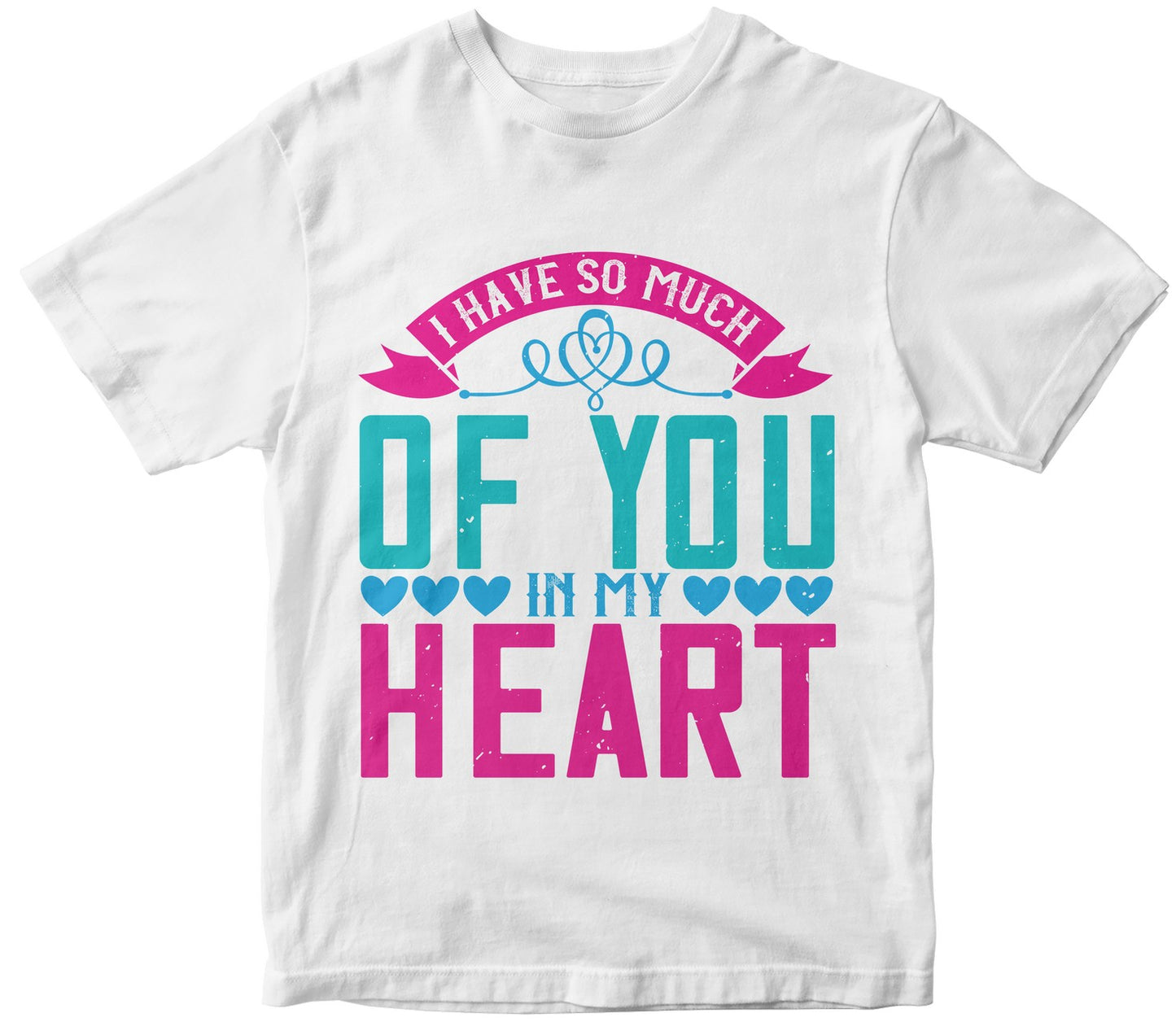 I Have So Much Of You In My Heart