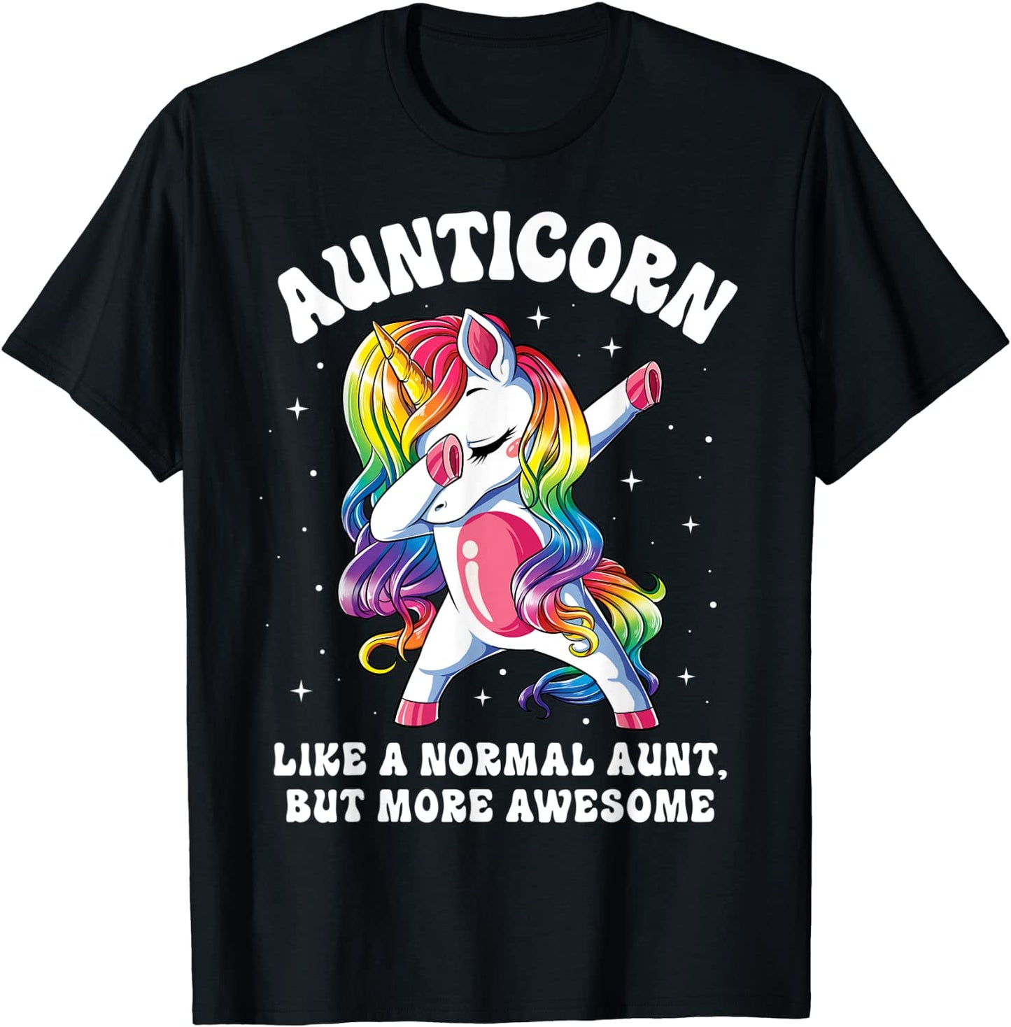 Aunticorn Like Normal Aunt But More Awesome Dabbing Unicorn T-Shirt