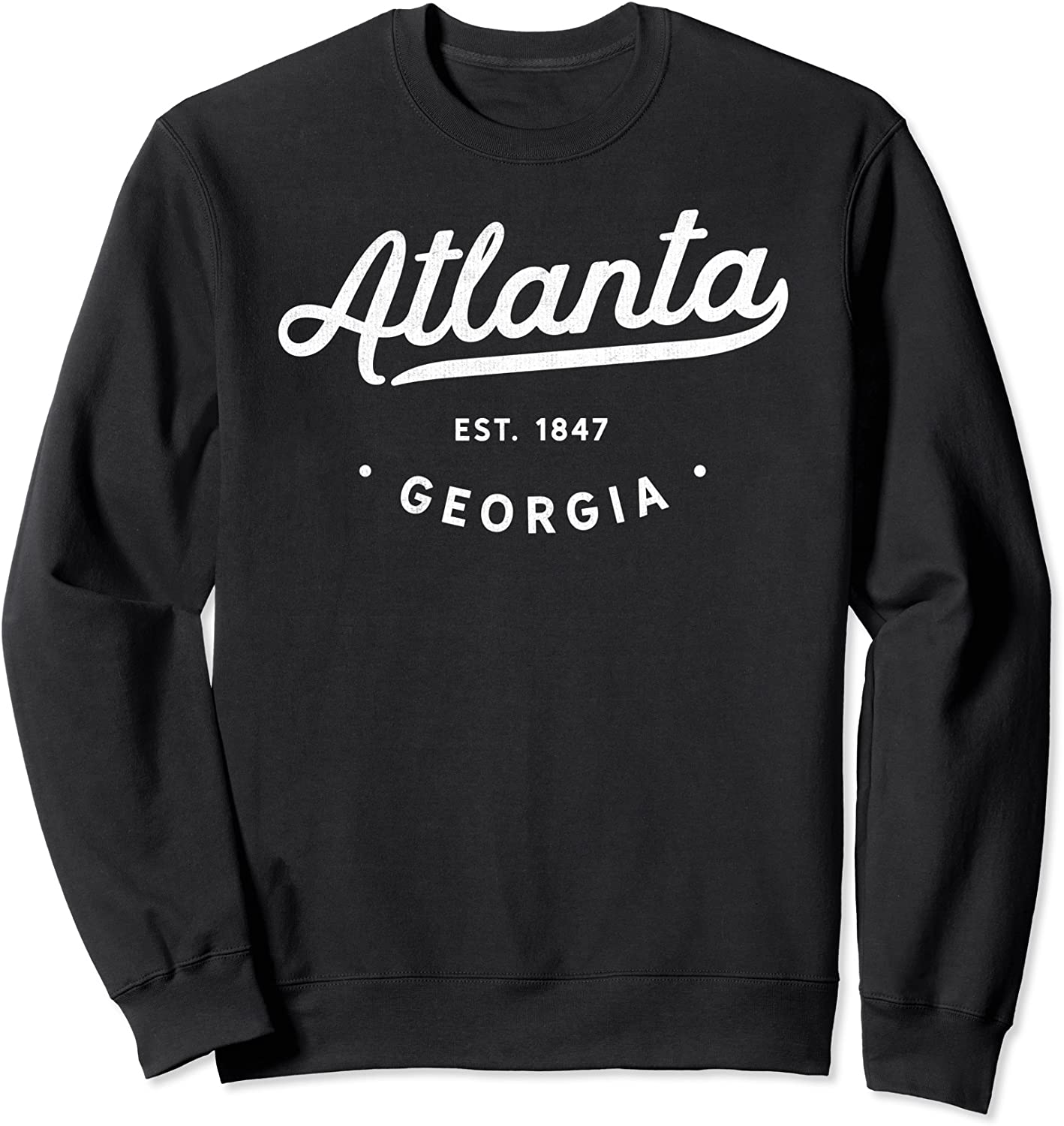 Classic Vintage Retro Atlanta Georgia USA 1847 Sweatshirt