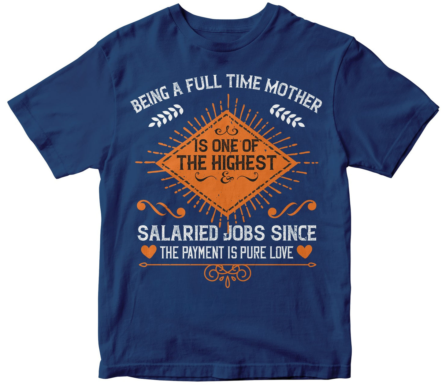 Being A Full-Time Mother Is