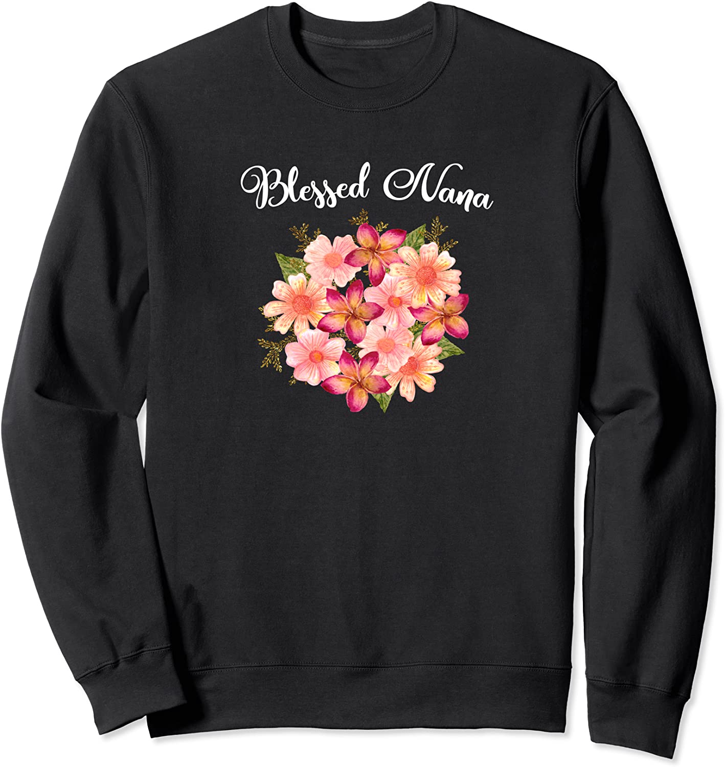 Blessed Nana Peach Flower Bouquet Nana Gifts For Grandma Sweatshirt