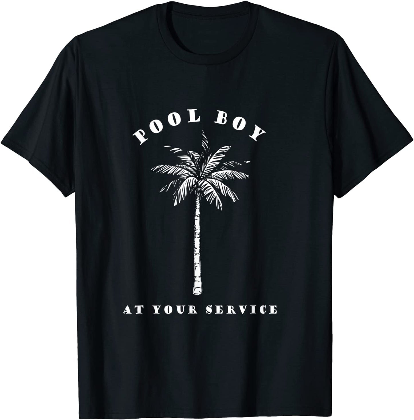 Pool Boy At Your Service Coconut Tree Funny Halloween Gift T-Shirt