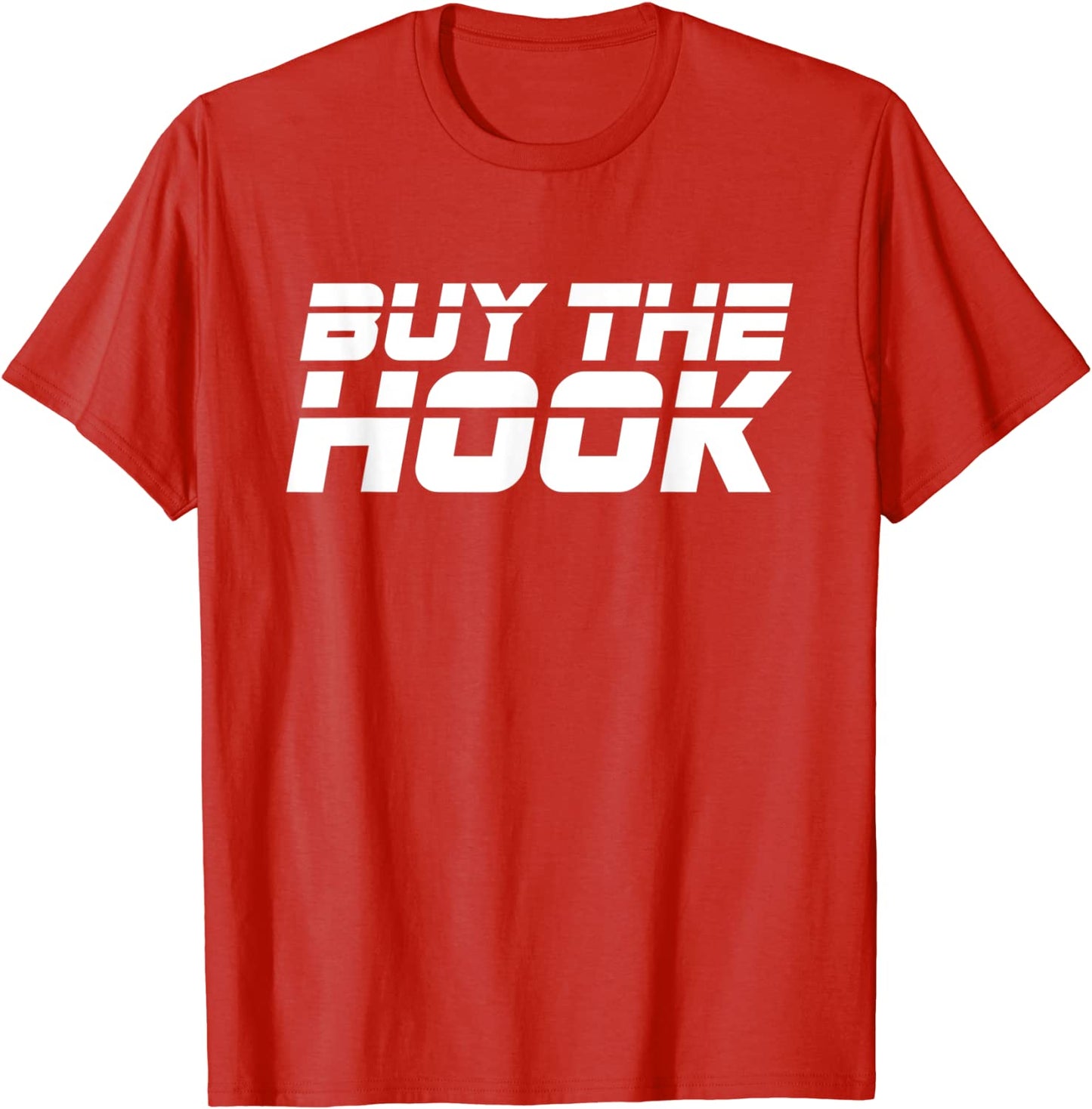 Sports Betting Gambling Buy The Hook Funny Gambler Gift Idea T-Shirt