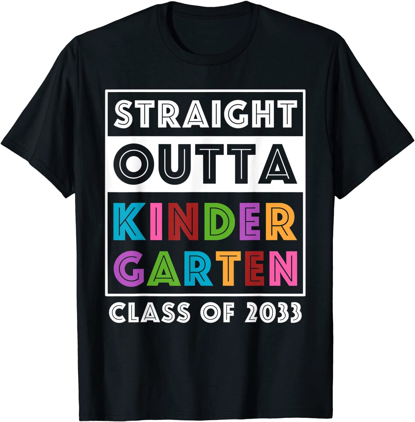 Straight Outta Kindergarten Tee Class of 2033 Graduation T-Shirt