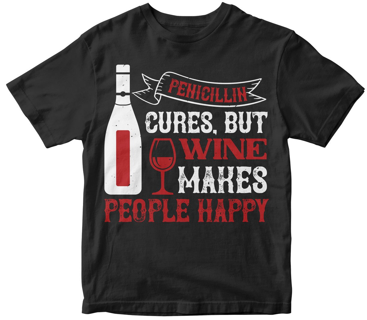 Penicillin Cures, But Wine