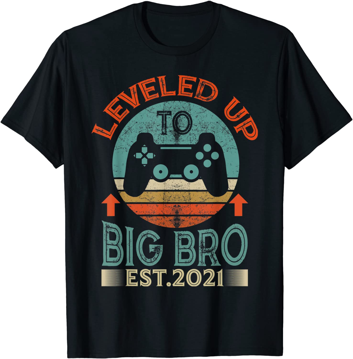 I Leveled Up To Big Brother Est 2021 Promoted To Big Bro T-Shirt