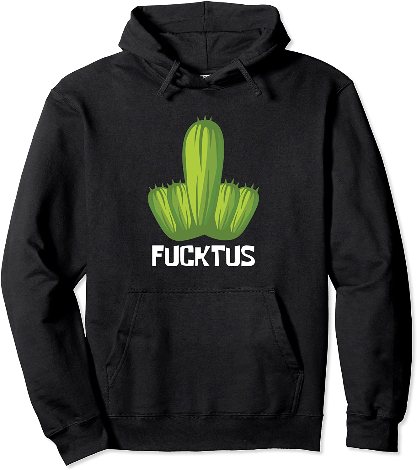 Fucktus Fuck Cactus Middle Finger Insult Meme Lover Pullover Hoodie
