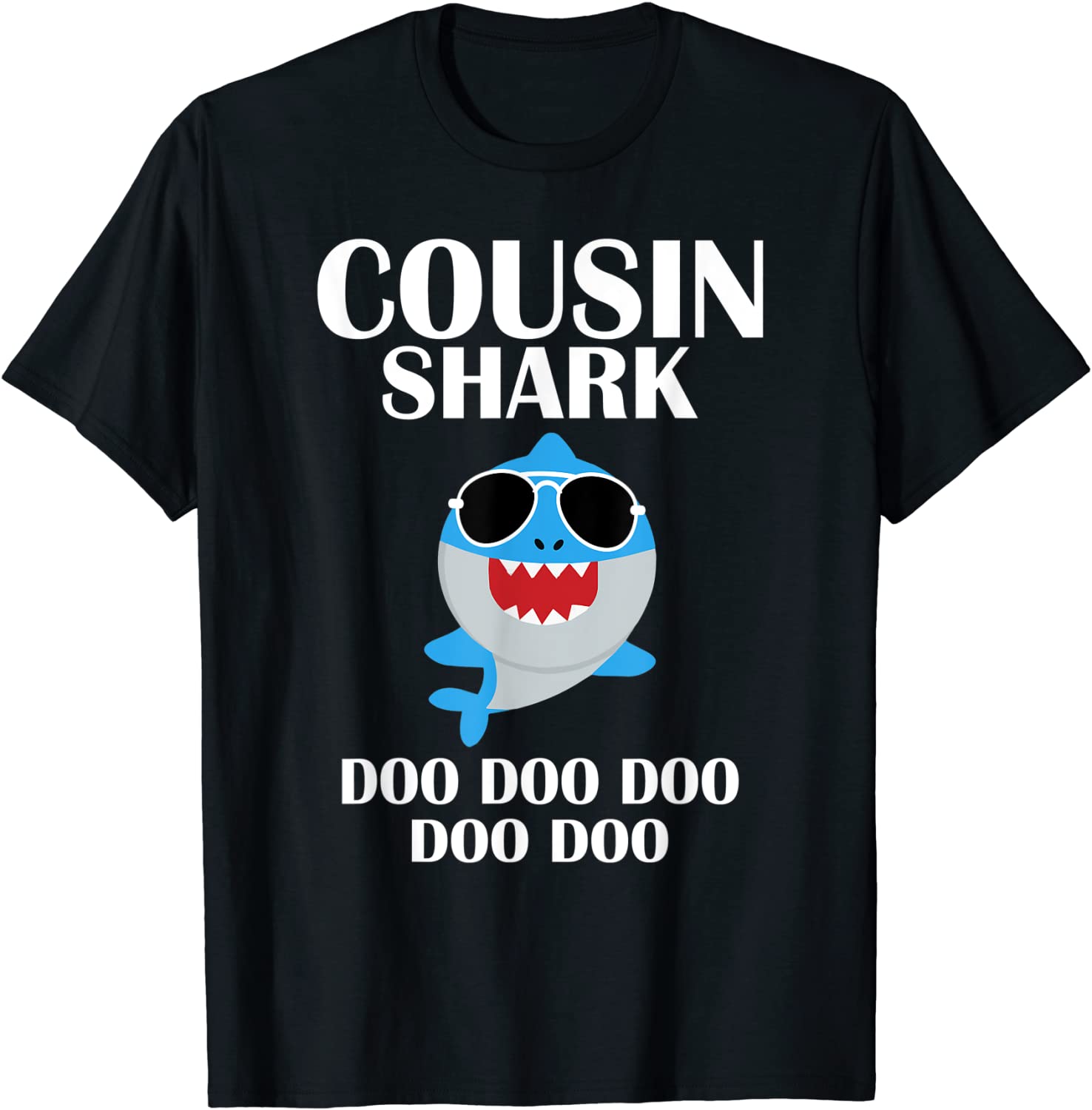 Cousin Shark T-Shirt Doo Doo Doo Funny Cousin Christmas T-Shirt