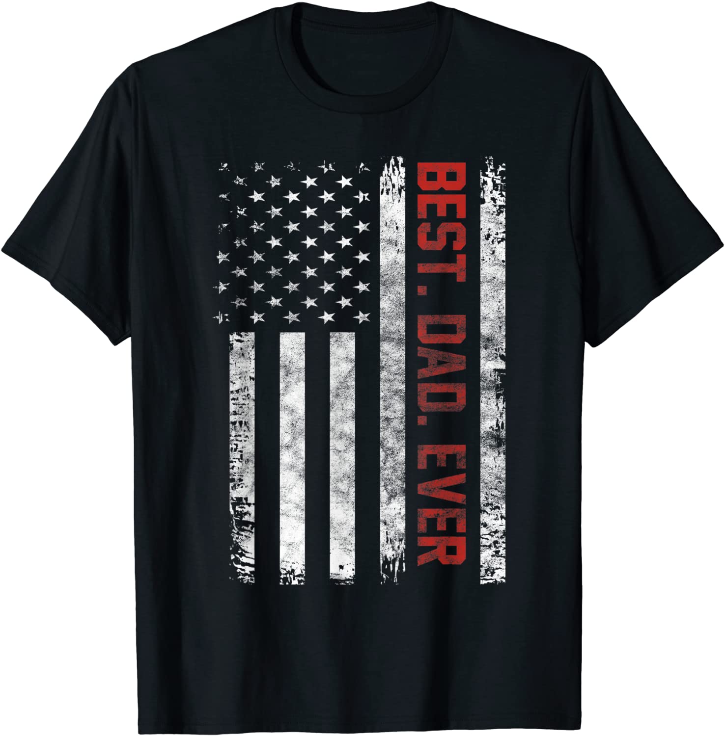Best dad ever US american flag fathers day gift T-Shirt