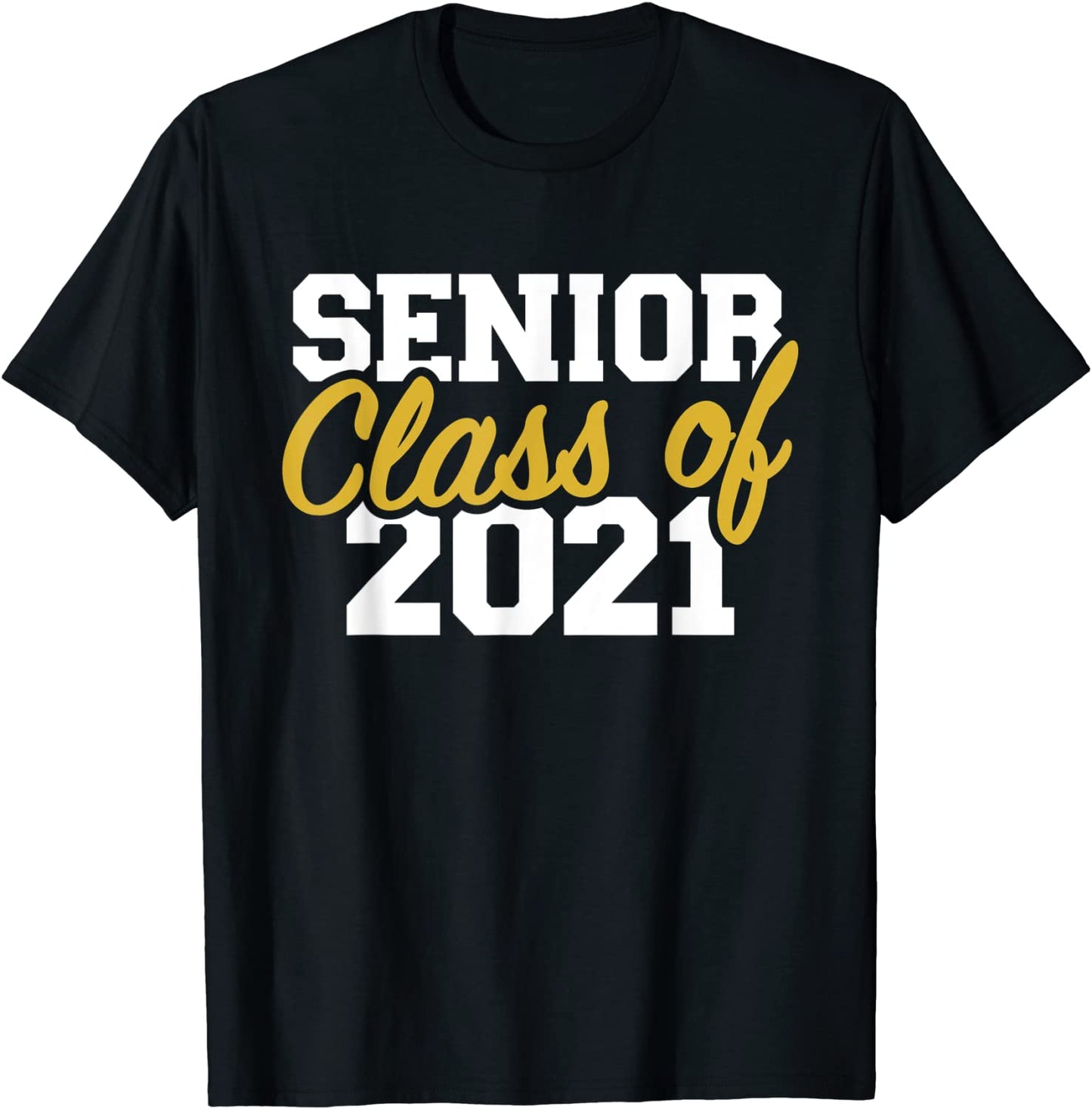 Class of 2021 senior T-Shirt